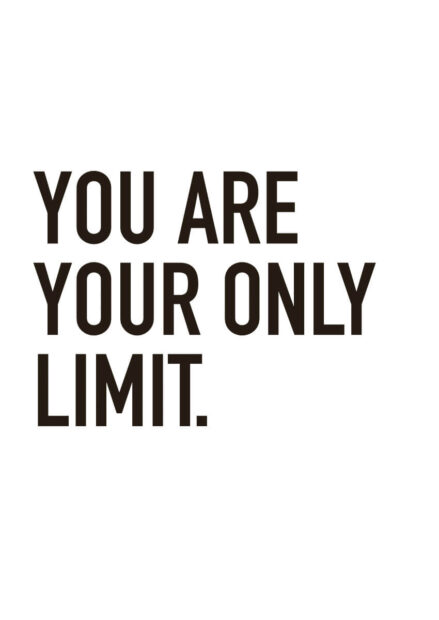 Juliste You are your only limit Juliste 1