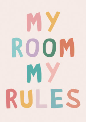 Juliste My room My rules Juliste 1